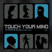 Di Feno Alls Feat Karine Lima Touch Your Mind Arias Remix