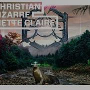 John Christian Juliette Claire Club Bizarre Record Mix