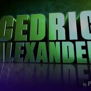 Cedric Alexander Theme Song