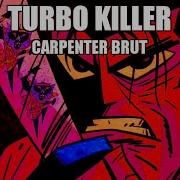 Carpenter Brut Turbo Killer Samurai Jack