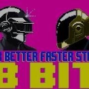 Harder Better Faster Stronger 8 Bit