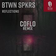 Reflections Coflo Remix