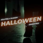 Halloween Killteq D Hash Dimestrix