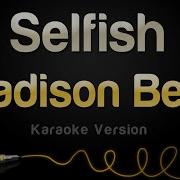 Selfish Madison Beer Karaoke