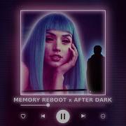 After Dark X Memory Reboot