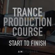 Trance Production Course Start To Finish Free Quickstart Trance