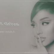 Ariana Grande Test Drive Full Stems