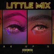 Little Mix Break Up Song Remix