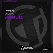 Effendi Jackin Jade