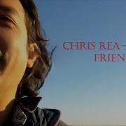 Chris Rea Hello Friend 2024 Hd