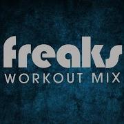 Freaks Workout Mix