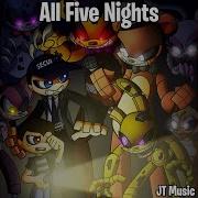 Five More Nights By Jt Fnaf Song Mp3