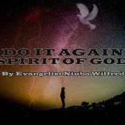 Spirit Of God Do It