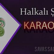 Halkalı Şeker Karaoke