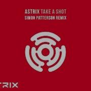 Astrix Take A Shot Asot 888 Simon Patterson Remix