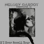 Melody Garbot If Ever