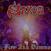 Saxon Hell Fire And Damnation