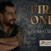 Fırat Onur Benden Uzak Dur