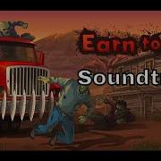 Earn To Die Ost