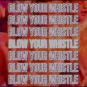 Bk 298 Blow Your Whistle