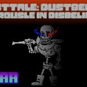 Dusttale Dustbelief Trousle In Disbelief The Trousle V2 1 Year Anniversary Special