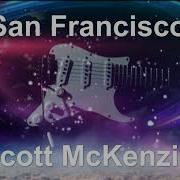 San Francisco Scott Mckenzie Instrumental