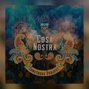 Cosa Nostra Sunstroke Project