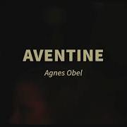 Agnes Obel Slowed Aventine