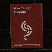 Mike Candys Rumble