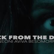 Besomorph Aviva Neoni Back From The Dead