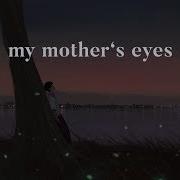 My Mother S Eyes