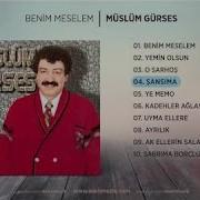 Şansıma Müslüm Gürses