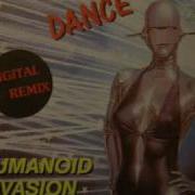 Humanoid Invasion Dance Mix