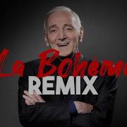 La Bohème Charles Aznavour Laback Remix 2024