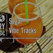 Sugar Vibe Tracks