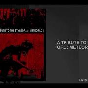 Linkin Park A Tribute To Style Meteora