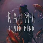 Raimu Fluid Mind