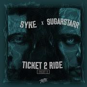 Ticket 2 Ride Desena Remix Syke