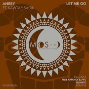 Let Me Go Neil Amarey Afu Ke Extended Remix Kawtar Sadik Anrey