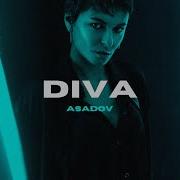 Asadov Diva