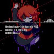 Underplayer Undertale Au Coded To Reality