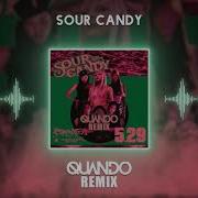 Lady Gaga Blackpink Sour Candy Quando Remix