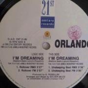 Orlando I M Dreaming