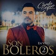 Carlo Supo Topic Son Boleros Vol 2 En Vivo