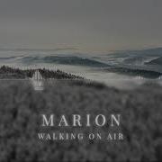 Walking On Air Marion