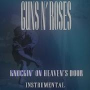 Knockin On Heaven S Door Guns N Roses Минус