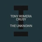 The Unknown Tony Romera Crusy