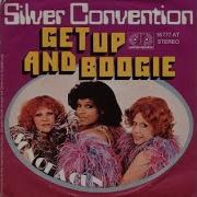 Silver Convention Get Up And Boogie Remix