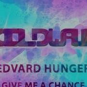 Edvard Hunger Next Chance