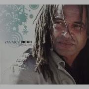 Yannick Noah La Vie Nous Donne